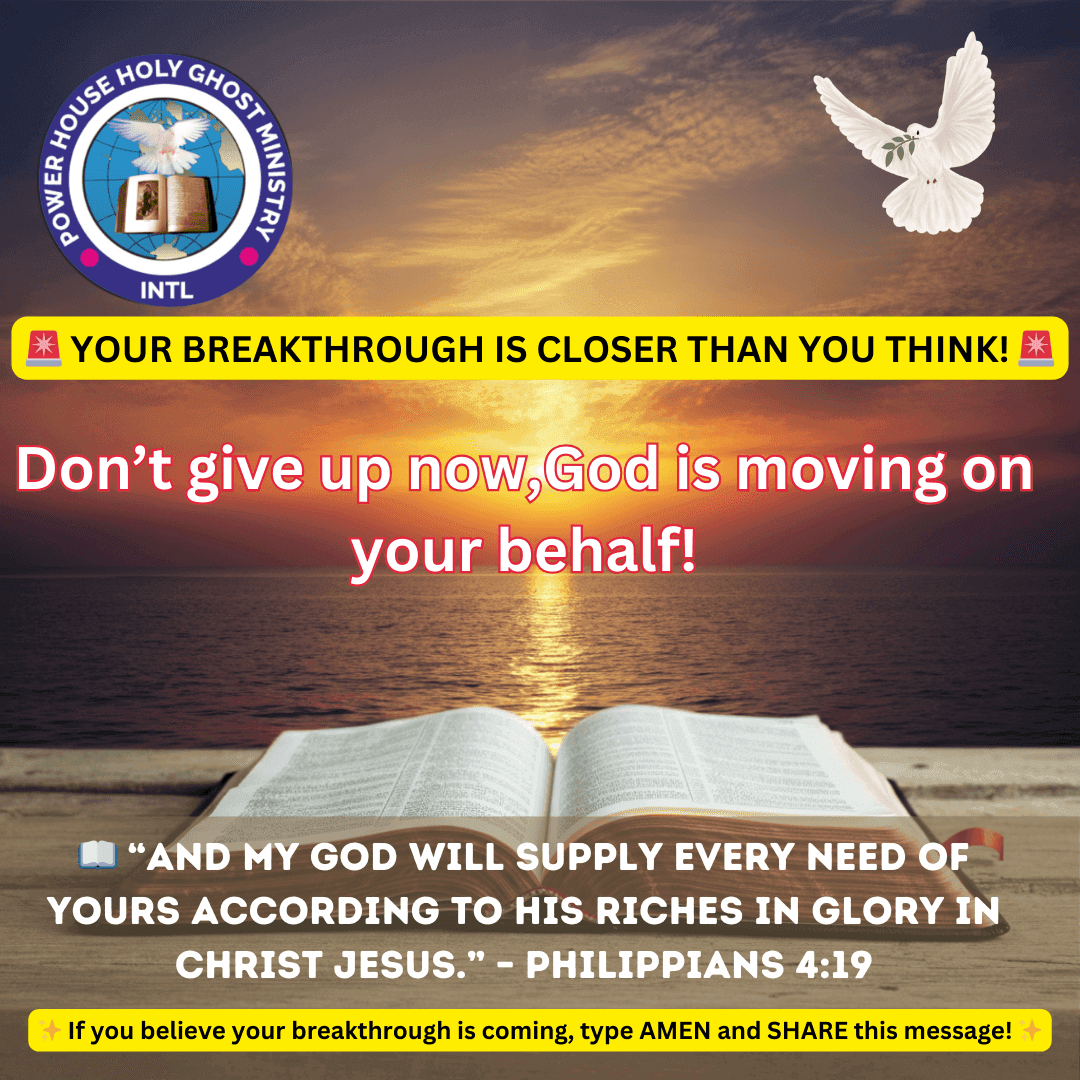 A powerful and uplifting Christian message about faith, breakthrough, and God's promises. Encouraging believers to trust in God’s timing and share their testimony. Featuring the Bible verse Philippians 4:19 and a call to prayer and hope.